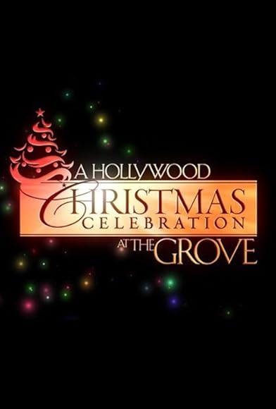 Primary photo for A Hollywood Christmas at the Grove Primary photo for A Hollywood Christmas at the Grove