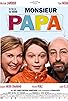 Primary photo for Monsieur Papa Primary photo for Monsieur Papa
