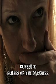 Primary photo for Cursed 3: Rulers of the Darkness Primary photo for Cursed 3: Rulers of the Darkness