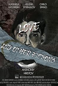 Primary photo for Love and Other Fictions