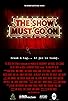 Primary photo for The Show Must Go On Primary photo for The Show Must Go On