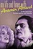 Primary photo for My Life and Times with Antonin Artaud Primary photo for My Life and Times with Antonin Artaud