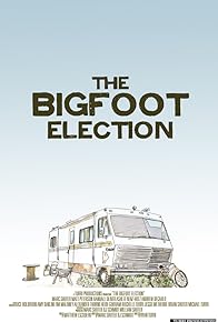 Primary photo for The Bigfoot Election