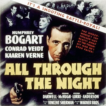 "All Through the Night" 1942 Warner Bros.