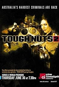 Primary photo for Tough Nuts: Australia's Hardest Criminals