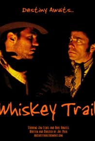 Primary photo for Whiskey Trail