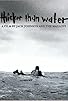 Primary photo for Thicker Than Water Primary photo for Thicker Than Water