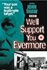 Primary photo for We'll Support You Evermore Primary photo for We'll Support You Evermore