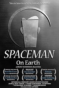 Primary photo for Spaceman on Earth Primary photo for Spaceman on Earth
