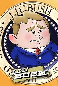 Primary photo for Lil' Bush: Resident of the United States Primary photo for Lil' Bush: Resident of the United States