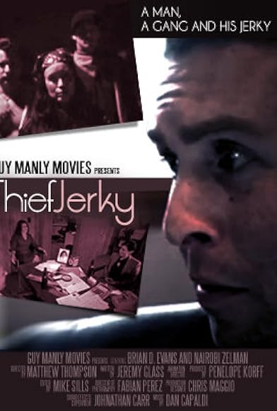 Primary photo for Thief Jerky Primary photo for Thief Jerky
