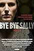 Primary photo for Bye Bye Sally
