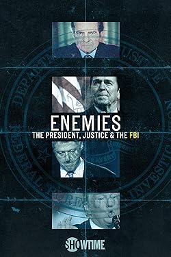 Poster of Enemies: The President, Justice & The Fbi