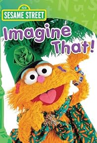 Primary photo for Sesame Street: Imagine That! Primary photo for Sesame Street: Imagine That!