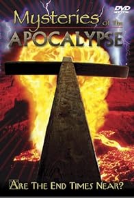 Primary photo for Mysteries of the Apocalypse