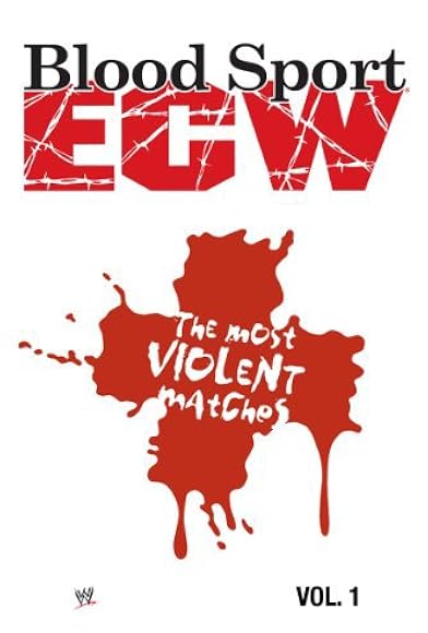 Primary photo for ECW Blood Sport: The Most Violent Matches Primary photo for ECW Blood Sport: The Most Violent Matches