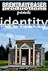 Primary photo for Identity, 2009
