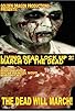 Primary photo for Living Dead Lock Up 2: March of the Dead Primary photo for Living Dead Lock Up 2: March of the Dead