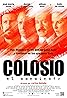 Colosio: El asesinato (2012) Poster