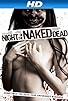 Primary photo for Night of the Naked Dead Primary photo for Night of the Naked Dead