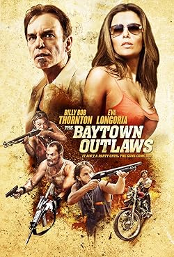 Poster of The Baytown Outlaws