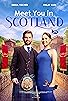 Primary photo for Meet You in Scotland Primary photo for Meet You in Scotland