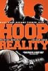 Primary photo for Hoop Reality Primary photo for Hoop Reality