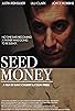 Primary photo for Seed Money Primary photo for Seed Money