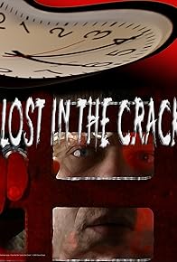 Primary photo for Lost in the Crack Primary photo for Lost in the Crack