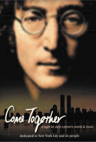 Primary photo for Come Together: A Night for John Lennon's Words and Music Primary photo for Come Together: A Night for John Lennon's Words and Music