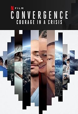 Poster of Convergence: Courage in a Crisis