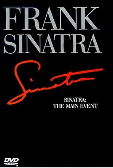 Primary photo for Frank Sinatra: The Main Event Primary photo for Frank Sinatra: The Main Event