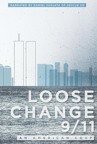 Primary photo for Loose Change 9/11: An American Coup Primary photo for Loose Change 9/11: An American Coup
