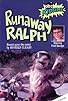 Primary photo for Runaway Ralph