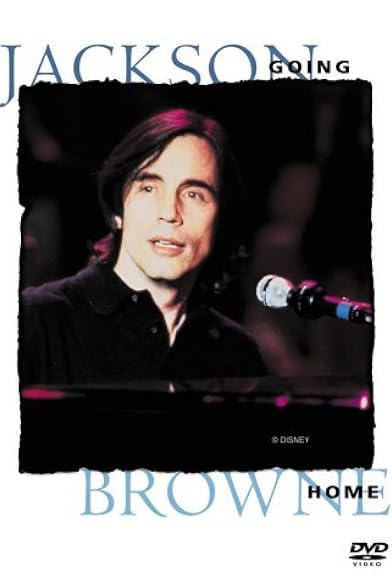 Primary photo for Jackson Browne: Going Home Primary photo for Jackson Browne: Going Home