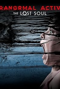 Primary photo for Paranormal Activity: The Lost Soul