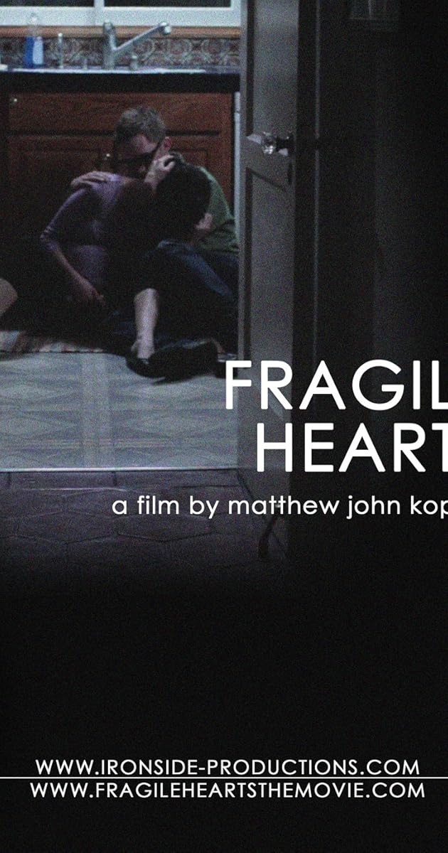 Fragile Hearts (2010) IMDb