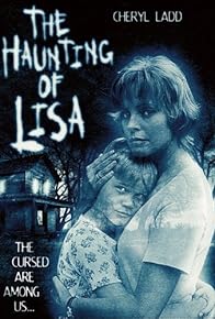 Primary photo for The Haunting of Lisa Primary photo for The Haunting of Lisa