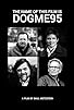 Primary photo for The Name of This Film Is Dogme95