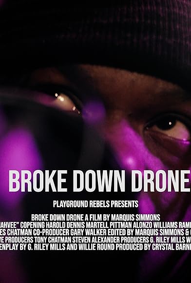 Primary photo for Broke Down Drone Primary photo for Broke Down Drone