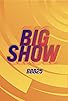 Primary photo for Big Show Primary photo for Big Show