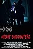 Primary photo for Night Encounters Primary photo for Night Encounters