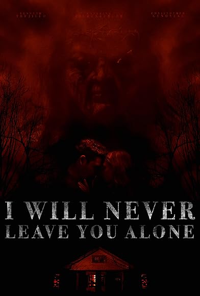 Primary photo for I Will Never Leave You Alone Primary photo for I Will Never Leave You Alone