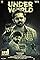 UNDER WORLD poster