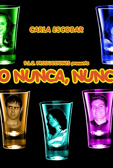 Primary photo for Yo nunca, nunca Primary photo for Yo nunca, nunca