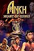Primary photo for Ankh: Heart of Osiris Primary photo for Ankh: Heart of Osiris