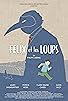 Primary photo for Félix et les Loups Primary photo for Félix et les Loups