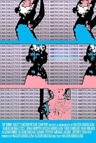 Primary photo for American Dialectics Primary photo for American Dialectics