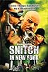 Primary photo for Snitch in New York