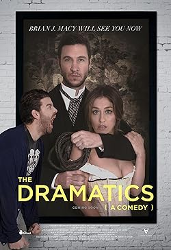Poster of The Dramatics: A Comedy